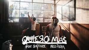 MIKE SOUTHSIDE, NEO PISTEA - QUIERO MAS